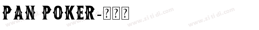 pan poker字体转换